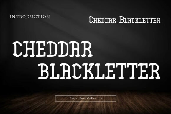 Cheddar Blackletter: A Bold Gothic Display Font for Handmade Brands