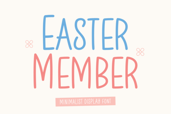Easter Member: A Display Font That Makes Spring Campaigns Instantly Recognizable