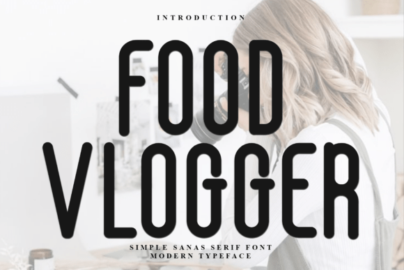 Food Vlogger: A Display Font That Feels Like a First Bite