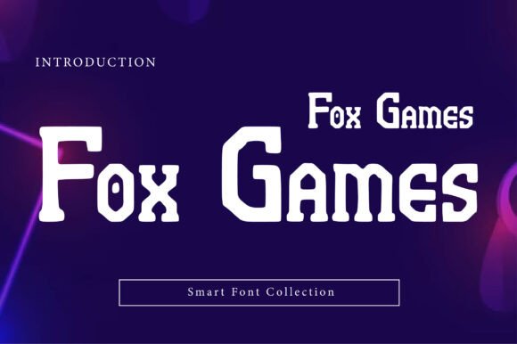 Fox Games Font: A Bold Display Typeface for Standout Branding