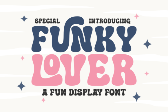 Funky Lover: A Display Font That Sparks Romance & Clicks
