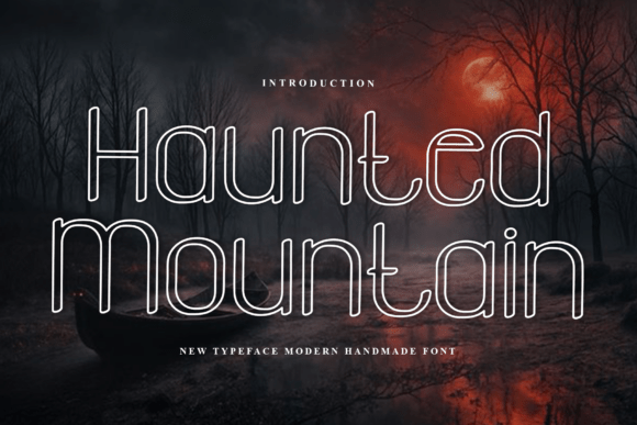 Haunted Mountain: A Friendly Display Font for Scroll-Stopping Campaigns