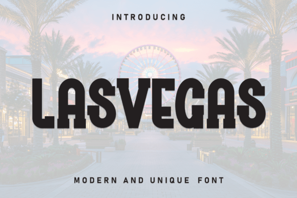 Lasvegas: A Warm, Enchanting Display Font for Digital Branding