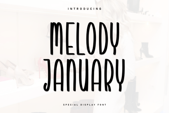 Melody January: A Display Font That Sings in Brand Identity