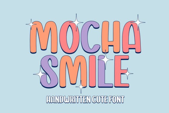 Mocha Smile: A Display Font That Makes Your Campaign Smile Back