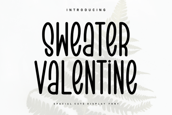 Sweater Valentine: A Display Font That Makes Your Message Feel Human