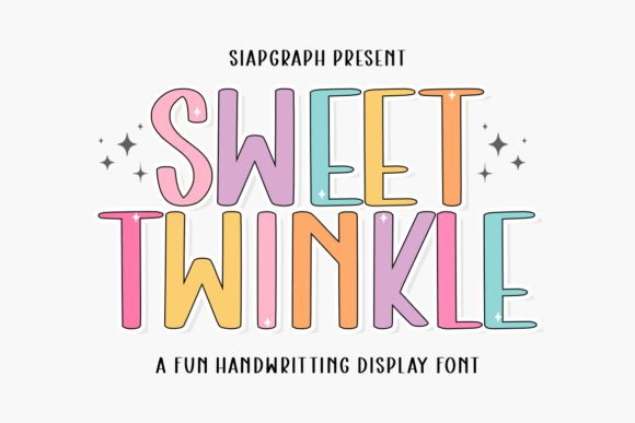 Sweet Twinkle: A Display Font That Makes Your Brand Feel Like a Celebration